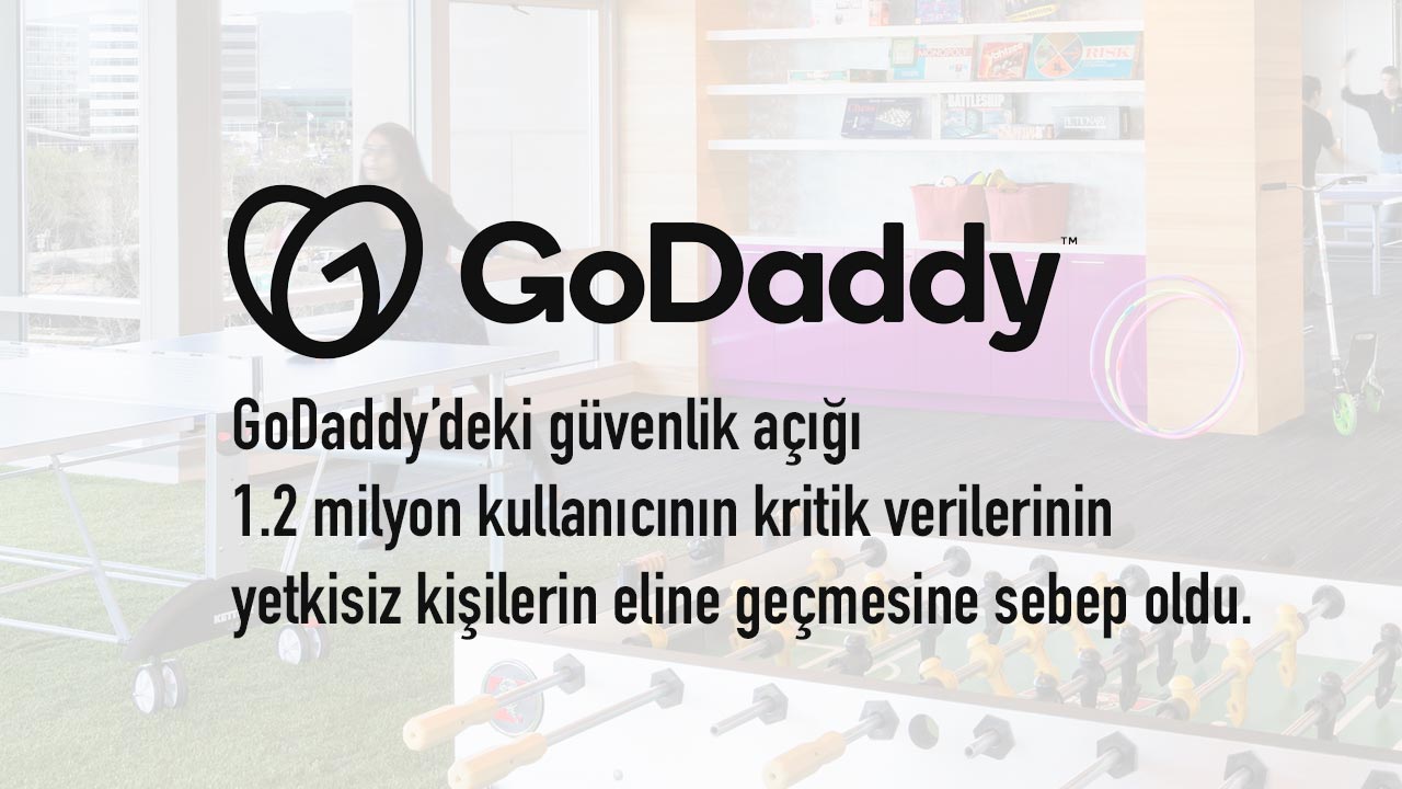 GoDaddy'deki güvenlik açığı 1.2 milyon kullanıcının verilerinin sızdırılmasına sebep oldu