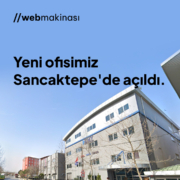 Web Makinası, ikinci ofisini Sancaktepe'de açtı.